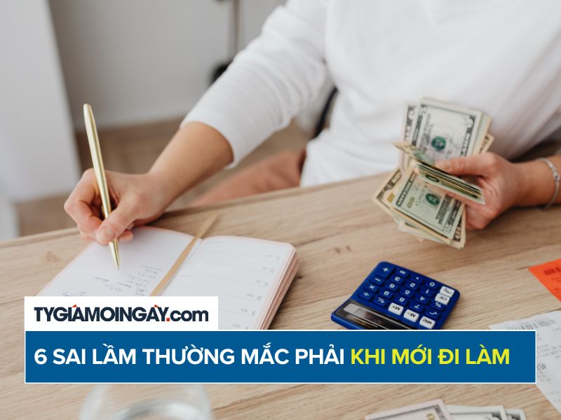 6 sai lầm tài chính mà người trẻ thường mắc phải khi mới đi làm