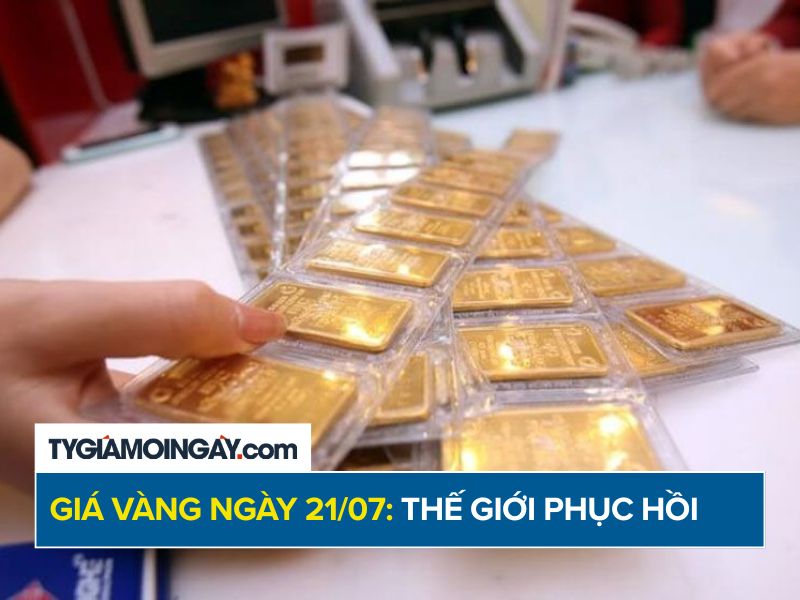 Giá vàng hôm nay 21/7/2026: SJC giữ mốc cao, thế giới phục hồi trở lại