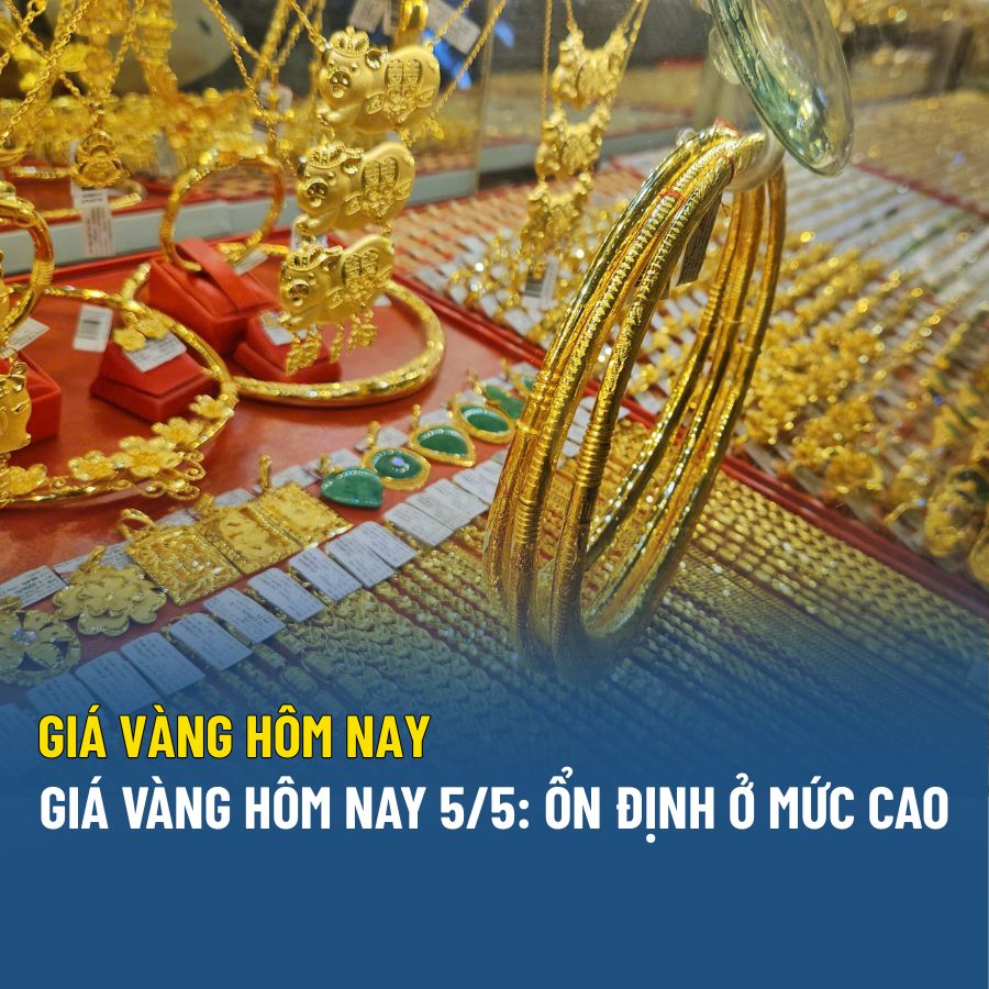 Giá vàng hôm nay 5/5: Ổn định giữa kỳ vọng lãi suất và lo ngại từ giới đầu tư