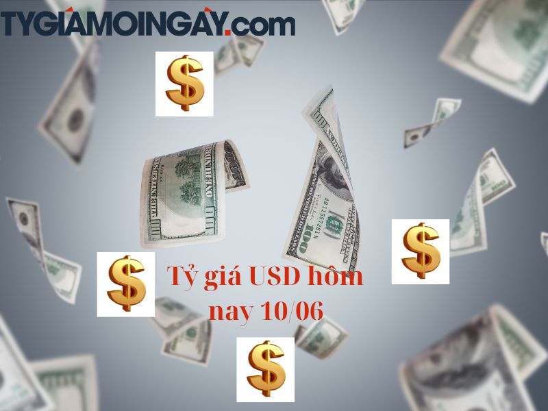 Tỷ giá USD hôm nay 10/6: Đồng bạc xanh hạ nhiệt