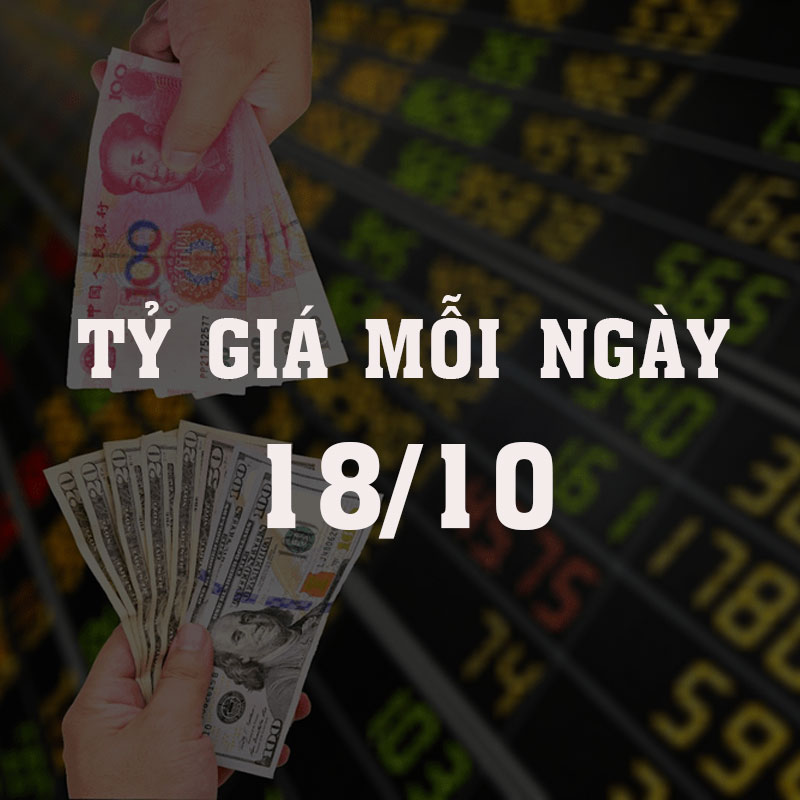 Tỷ giá USD hôm nay (18/10): USD tăng mạnh tại ngân hàng và thị trường tự do