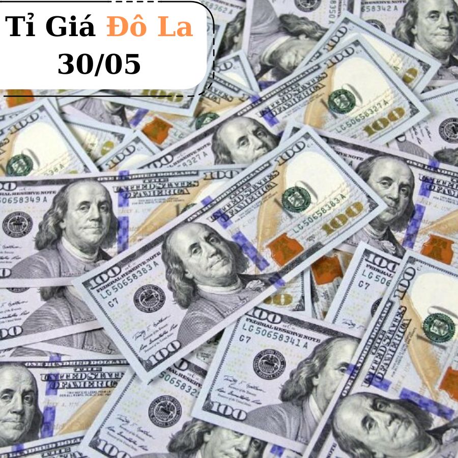 Tỷ giá USD hôm nay 30/05/2025: Đồng bạc xanh quay đầu