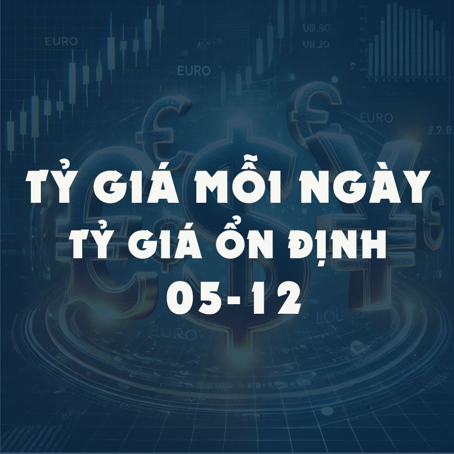 Tỷ giá USD hôm nay (5/12): Ngân hàng ổn định, “chợ đen” tăng mạnh