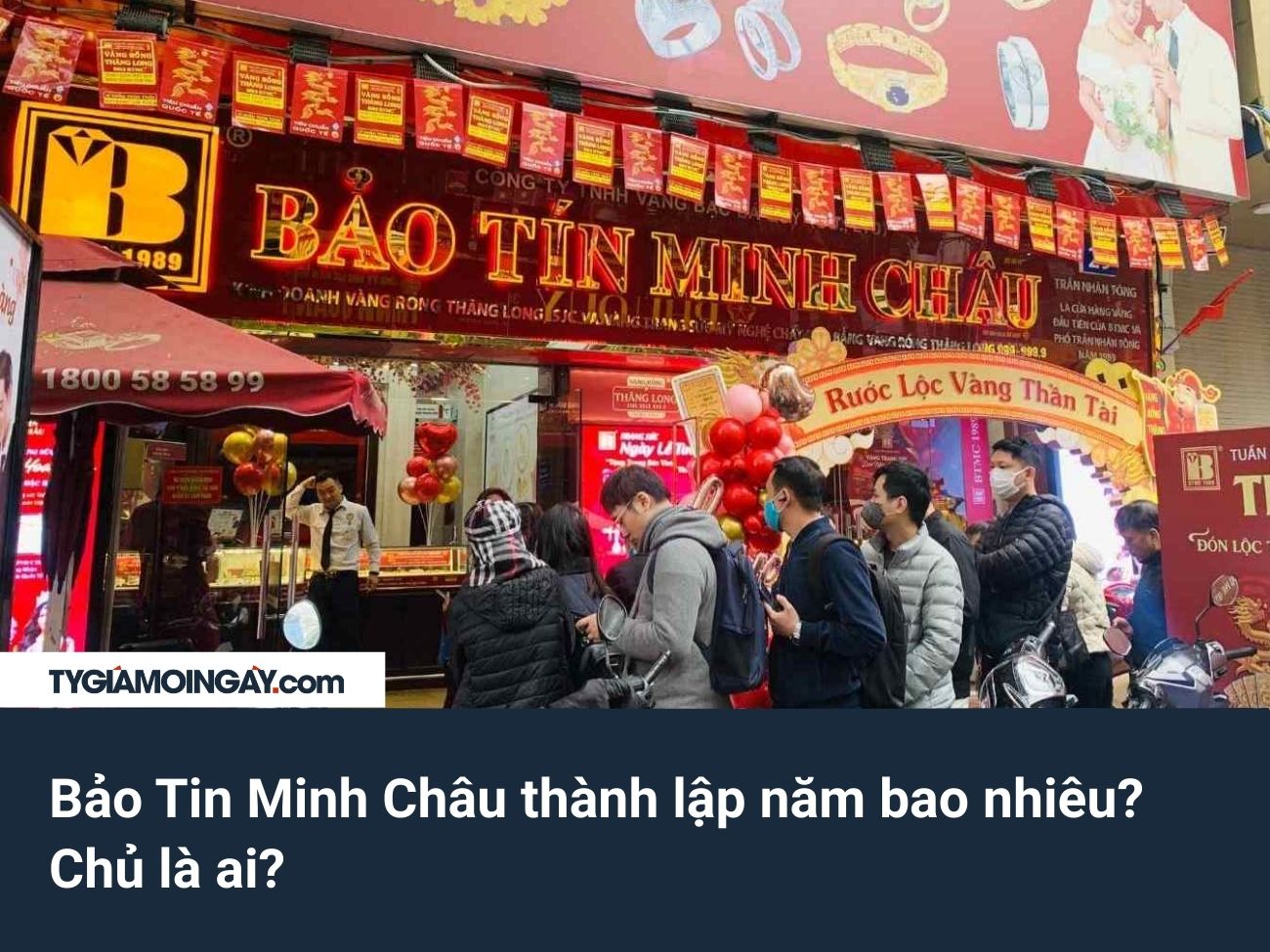 Bảo Tin Minh Châu thành lập năm bao nhiêu? Chủ là ai?